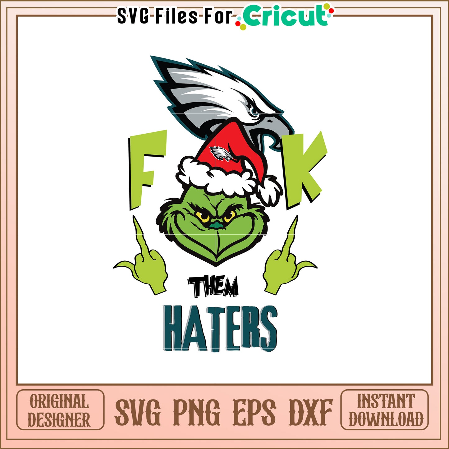 Eagles Grinch Design for Haters SVG Graphic Art