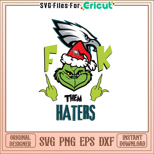 Eagles Grinch Design for Haters SVG Graphic Art
