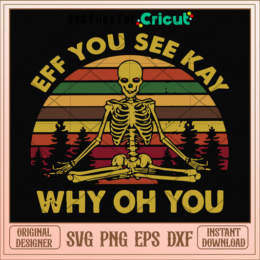 Eff you see kay why oh you svg, Eff svg, other svg