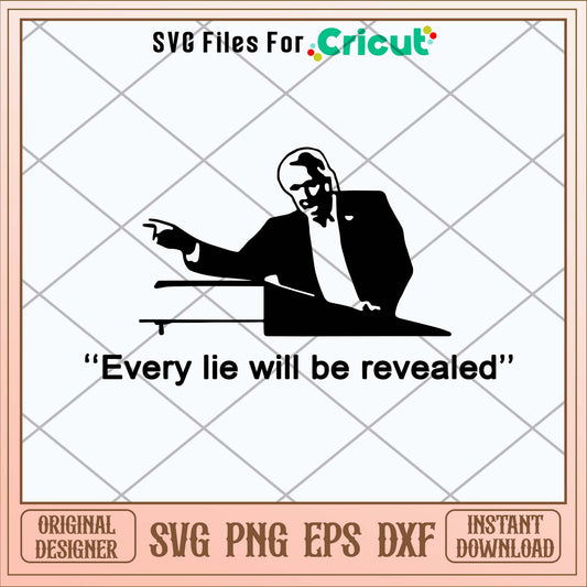 Every Lie Will Be Revealed Svg