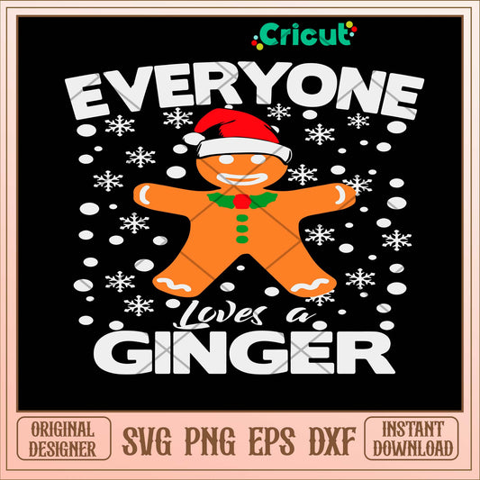 Everyone Loves A Ginger Svg