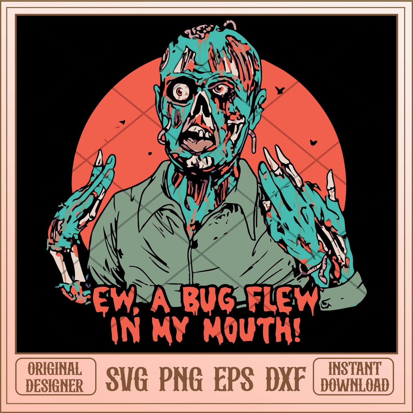 Ew a bug flew in my mouth svg, halloween characters svg, digital download