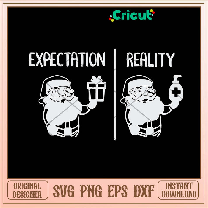 Expectation Reality Svg – svg files for cricut
