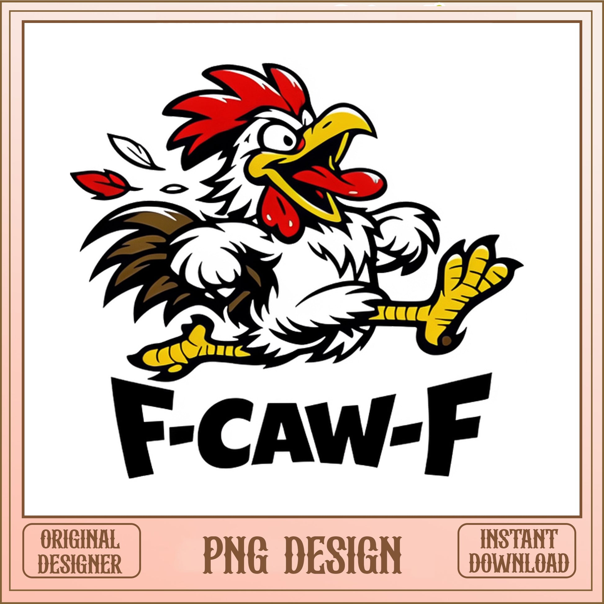 F-Caw-F Funny Chicken PNG, Sarcastic Rooster PNG, Humor PNG