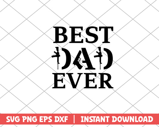 Best Dad Ever svg, quotes svg