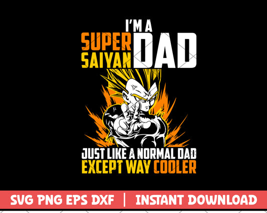 Im a super saiyan dad svg