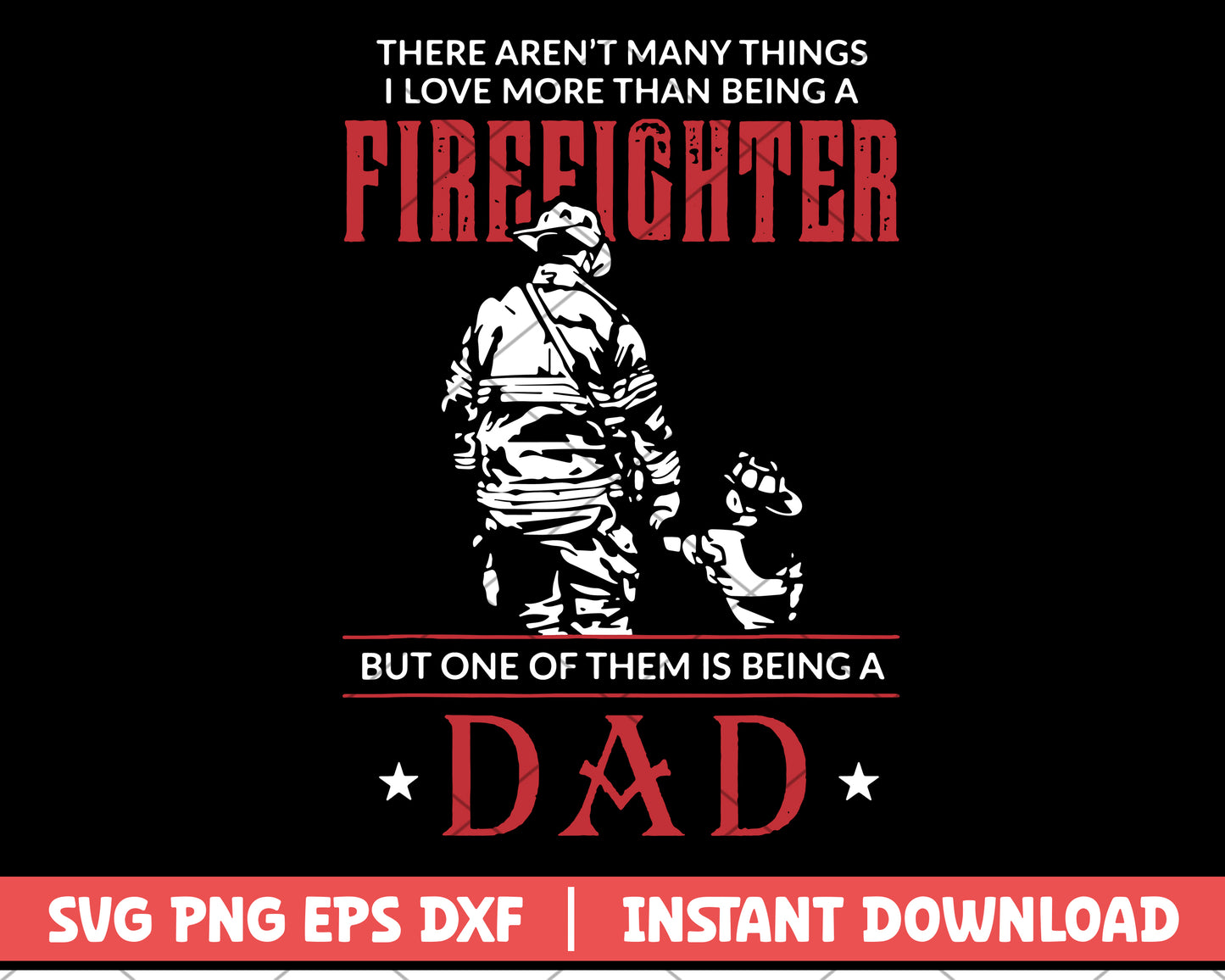  Firefighter Dad And Son Fireman svg