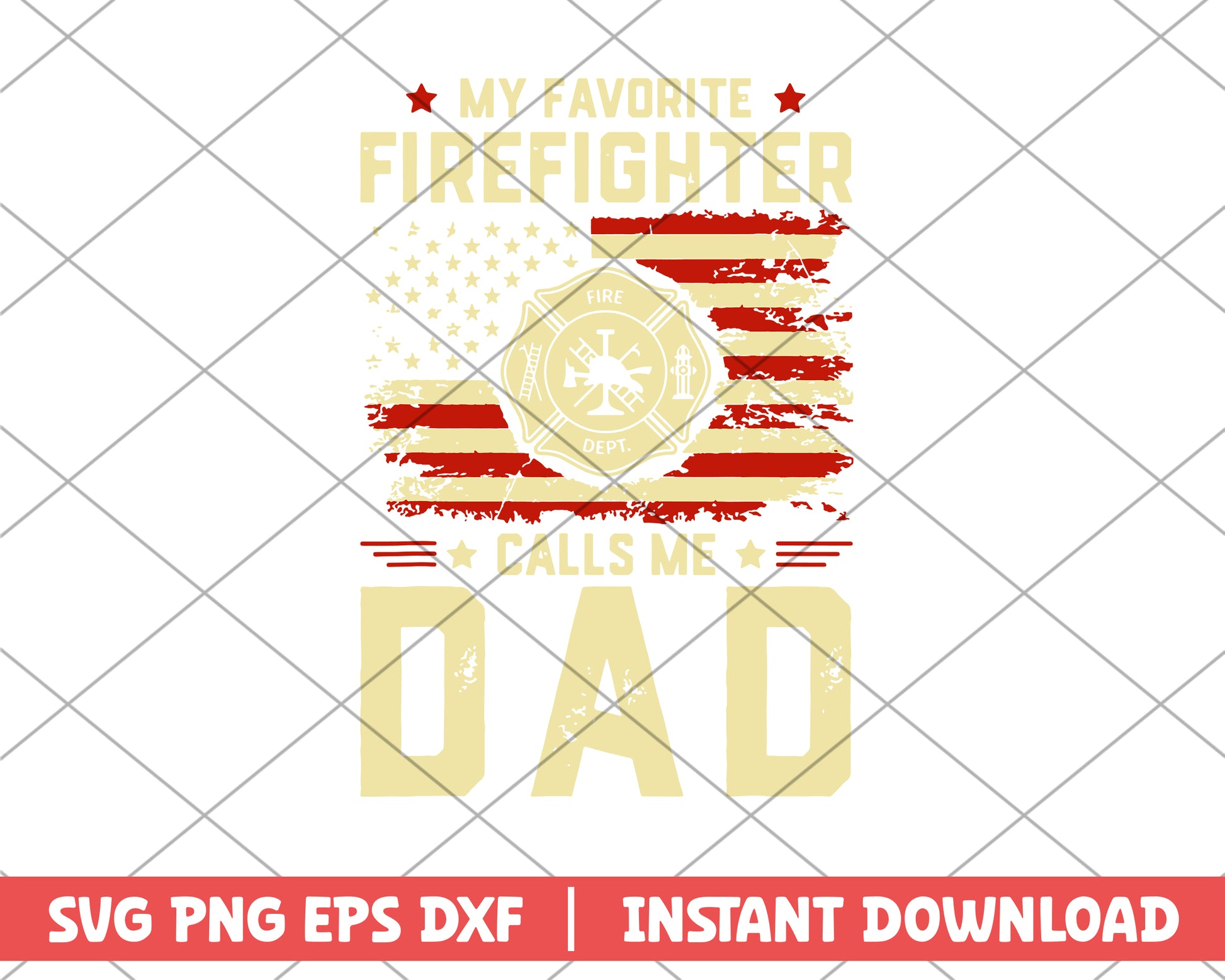 My Favorite Firefighte svg, Dad svg