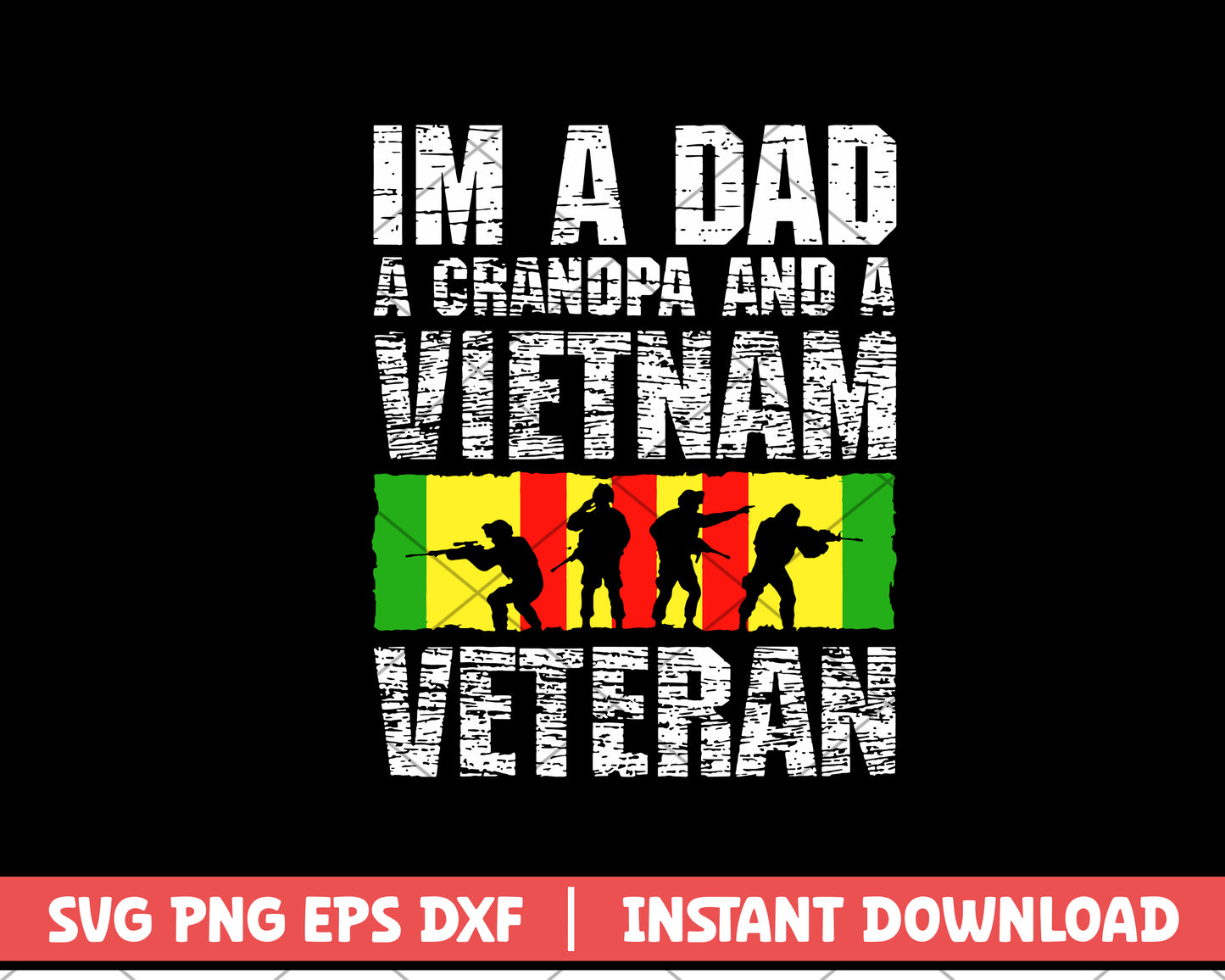 I'm A Dad Grandpa And Vietnam Veteran svg