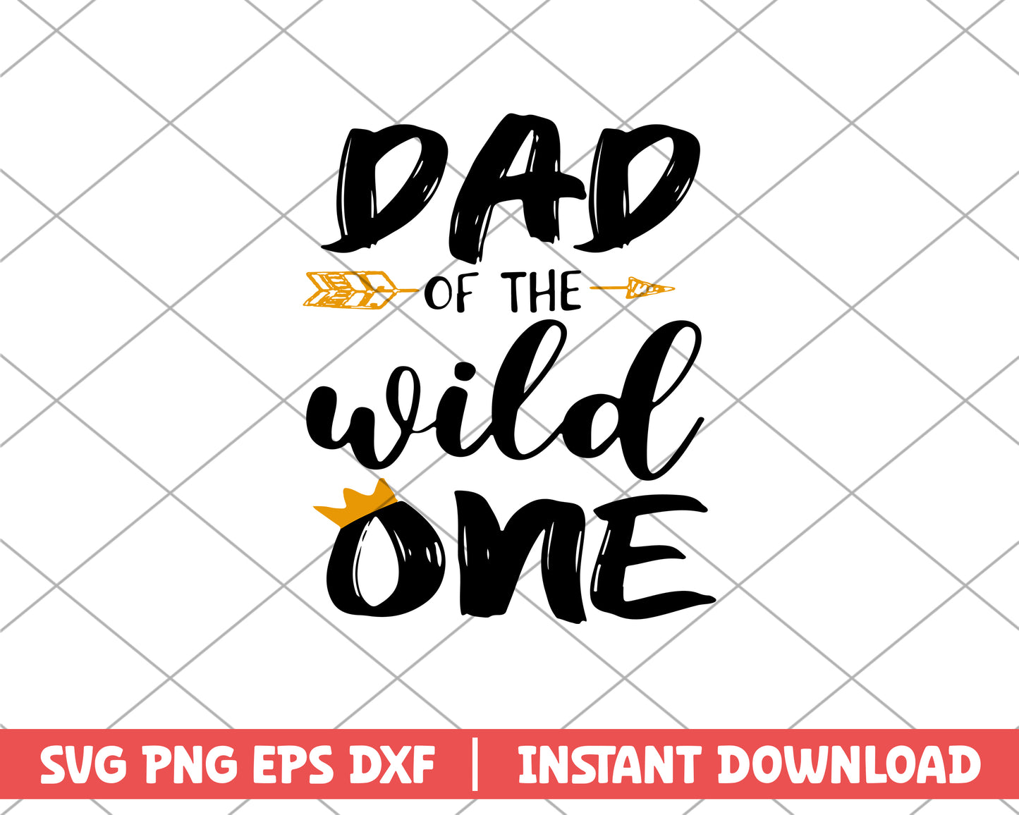 Dad of the wild one svg