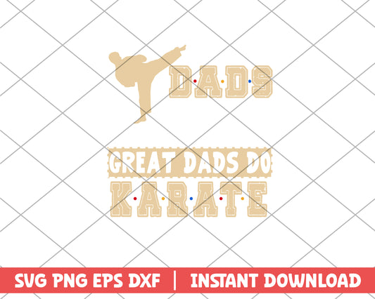 Dads Great Dads Do Karate svg