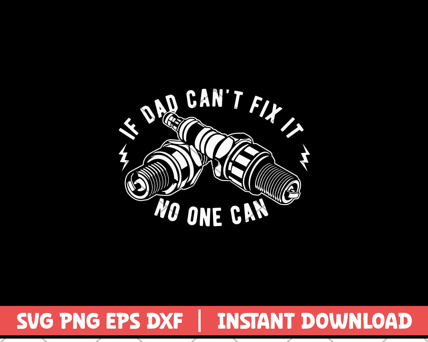 If Dad Can't Fix It No One Can svg