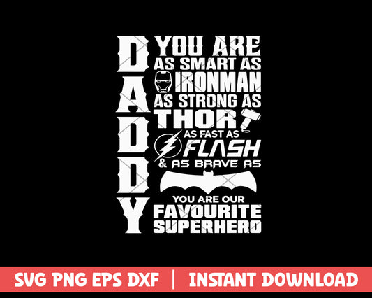 Dadday You Are As Samrt As Ironman svg