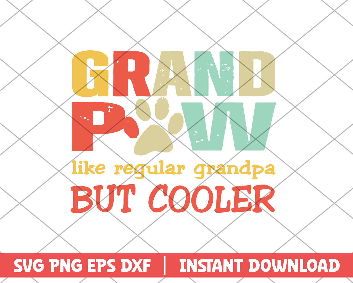 Grand paw like regular grandpa but cooler svg