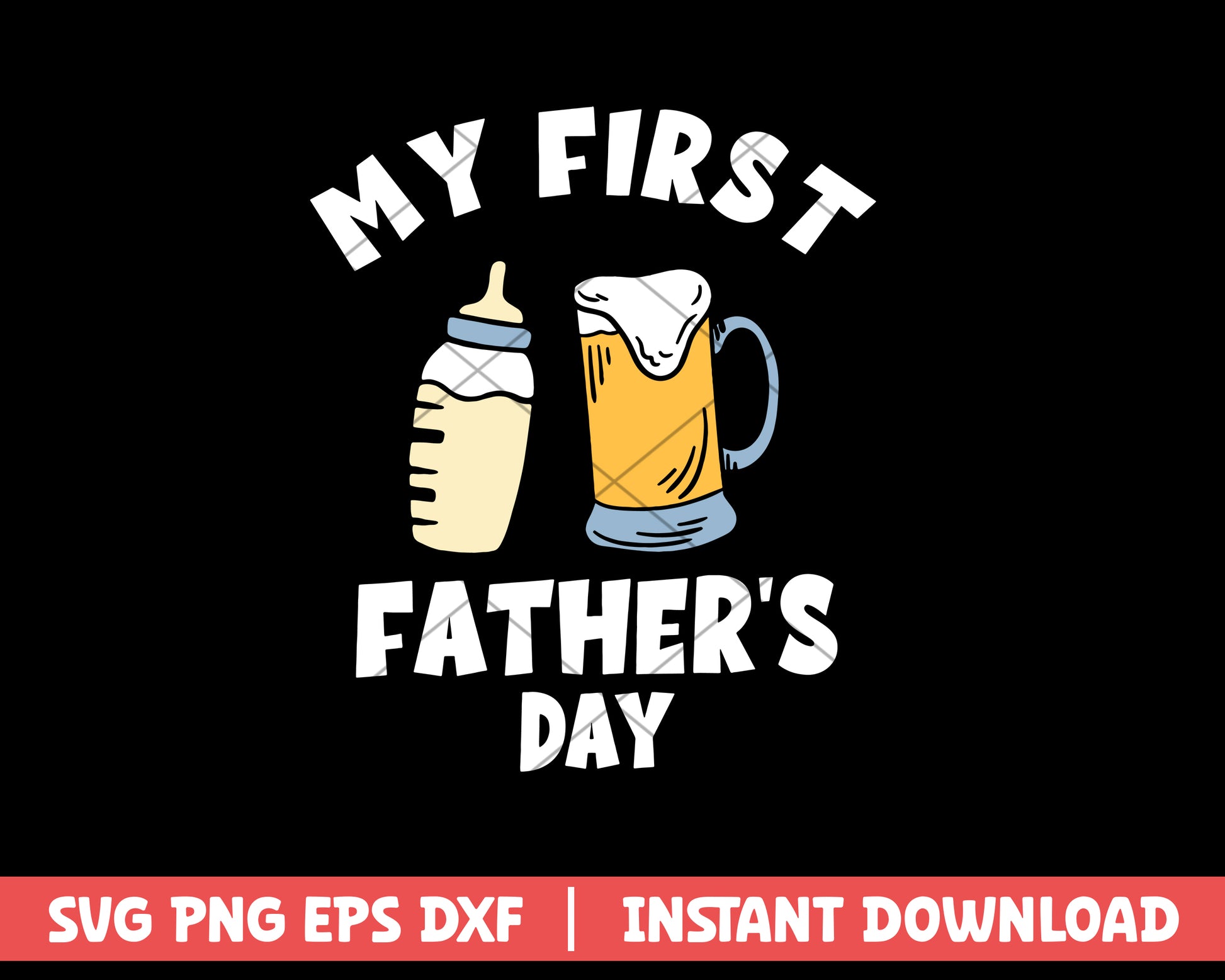 My First Fathers Day svg 