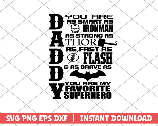 Daddy You Are My Favotite Superhero svg