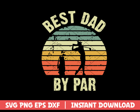 Best Dad by Par svg, quotes svg