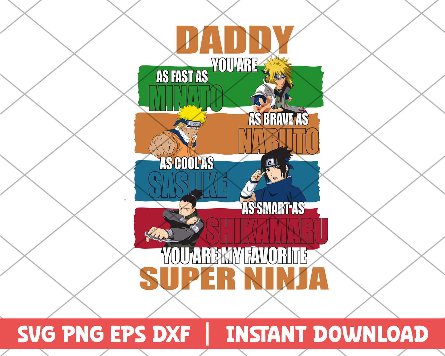 Daddy You Are As Fast As You Are My Favorite Super Ninja svg