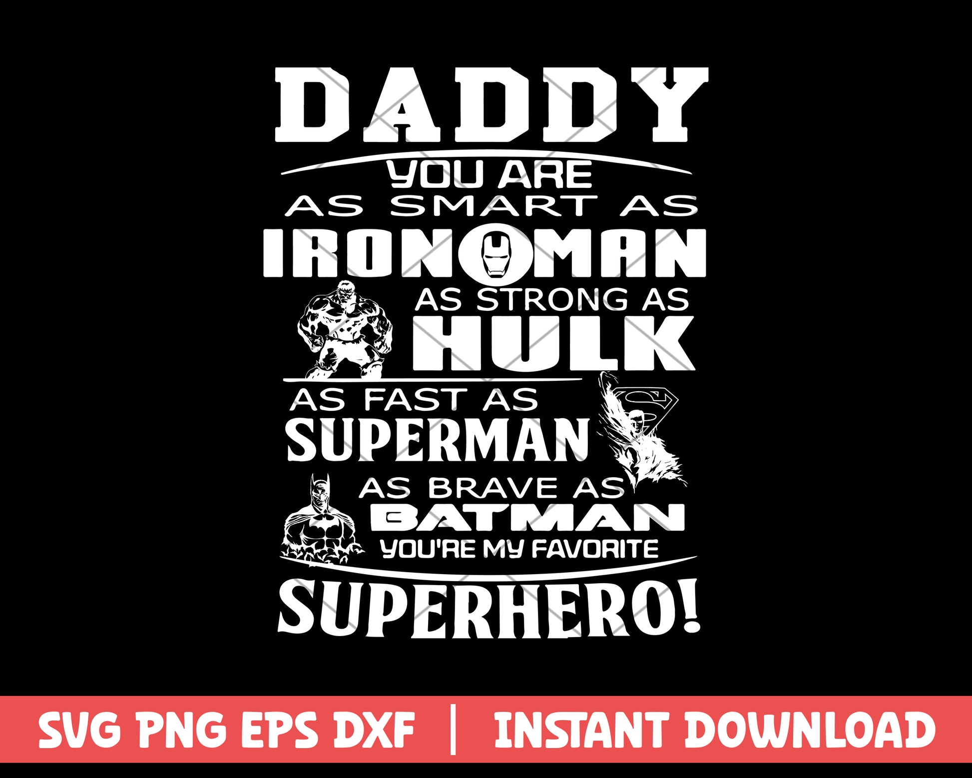 Daddy you are my super hero marvel svg