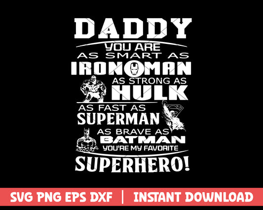 Daddy you are my super hero marvel svg