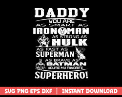 Dadday You Are As Samrt As Iron Man svg