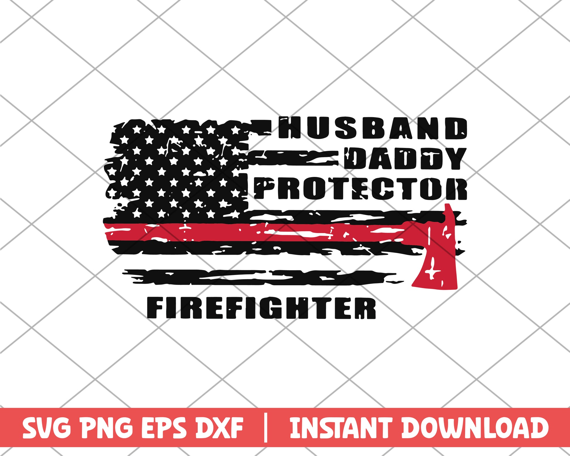 Husband daddy protector Firefighter svg