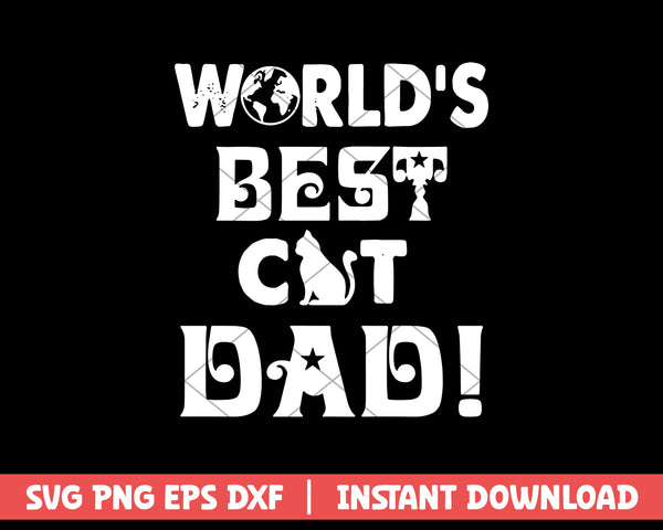 Worlds Best Cat Dad svg