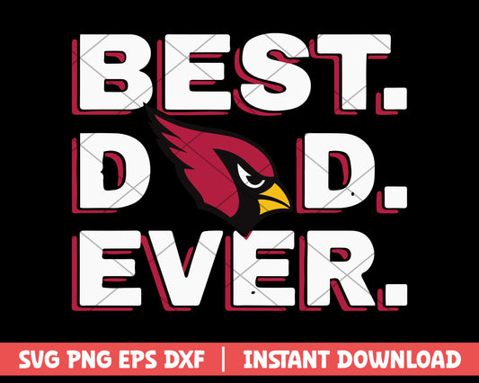 Best Dad Ever Arizona cardinals svg