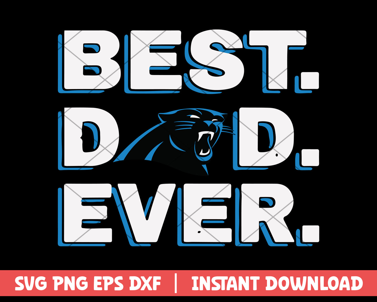 Best Dad Ever Carolina Panthers svg