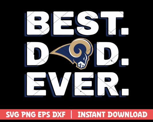 Best Dad Ever Los angeles rams svg