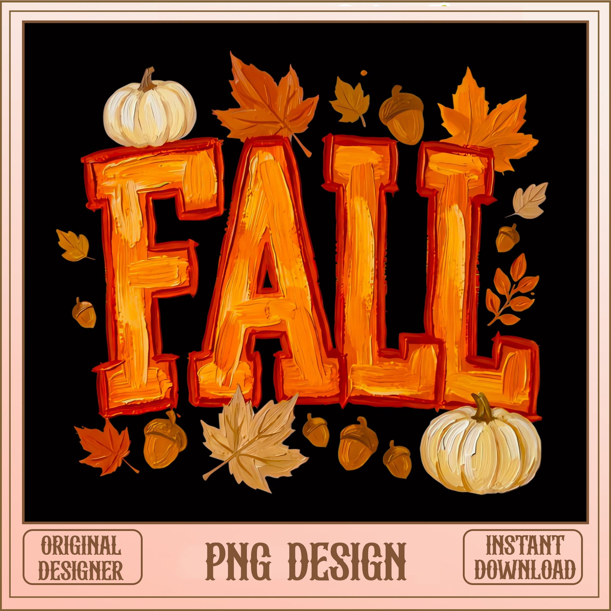 Fall Pumpkin Leaves PNG, Autumn Sublimation Design, Fall PNG