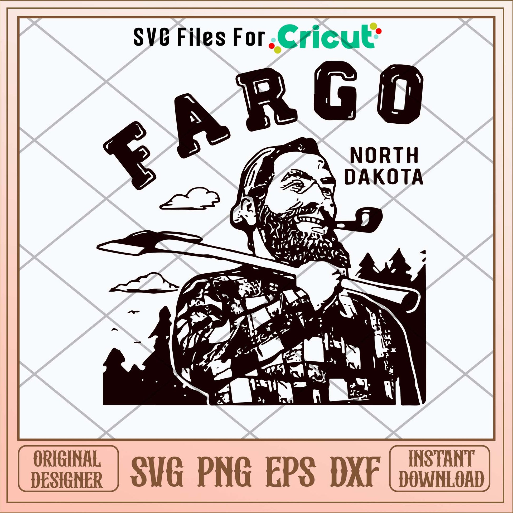 Fargo North Dakota SVG The Big Lebowski SVG Paul Bunyan Lumberjack Svg