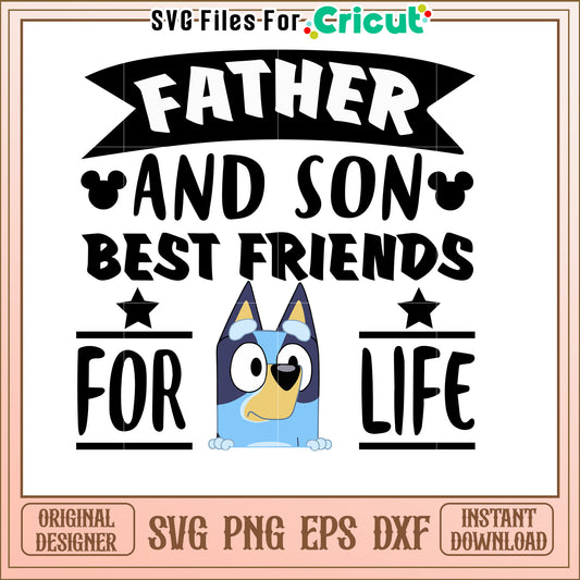 Father Son Best Friends SVG