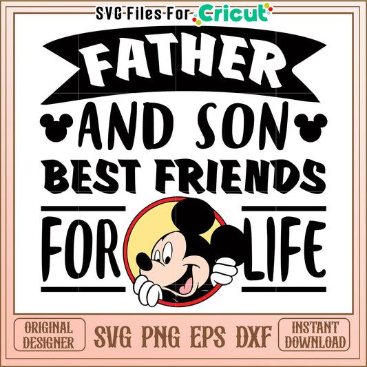 Father and Son Best Friends for Life SVG Design Instant Download