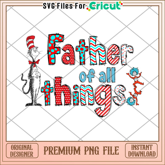 Father of All Things PNG Download