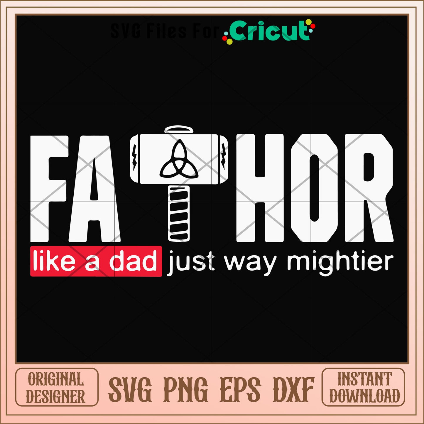 Fathor Like Dad Just Way Mightier svg, father svg, other svg