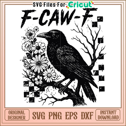 F caw f svg, halloween design svg, spooky season svg