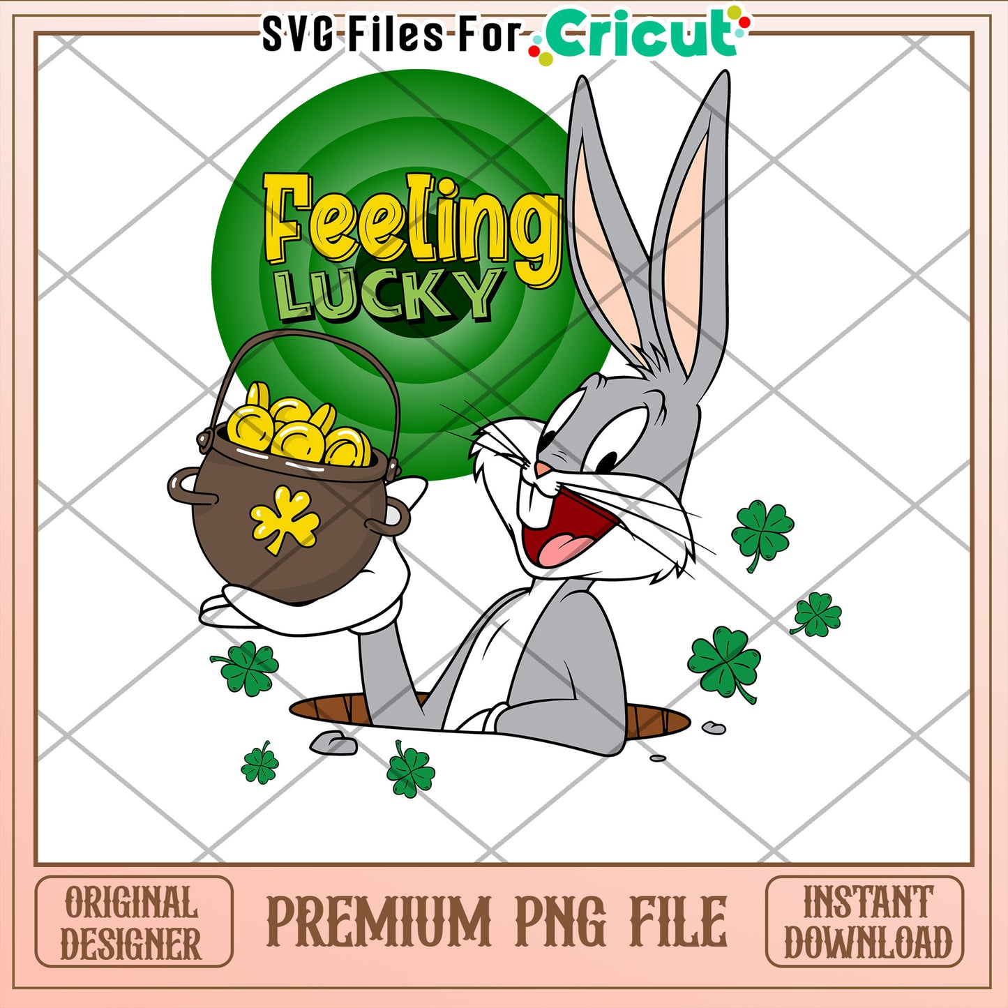 Feeling Lucky Bugs Bunny St Patricks Day PNG File