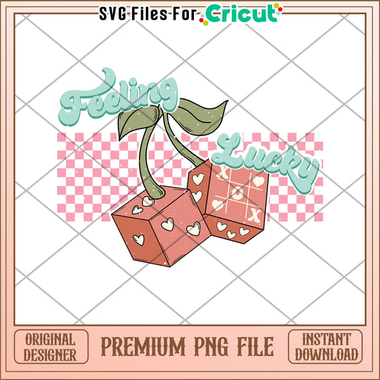 Feeling Lucky PNG Graphic for Cricut Use Downloadable