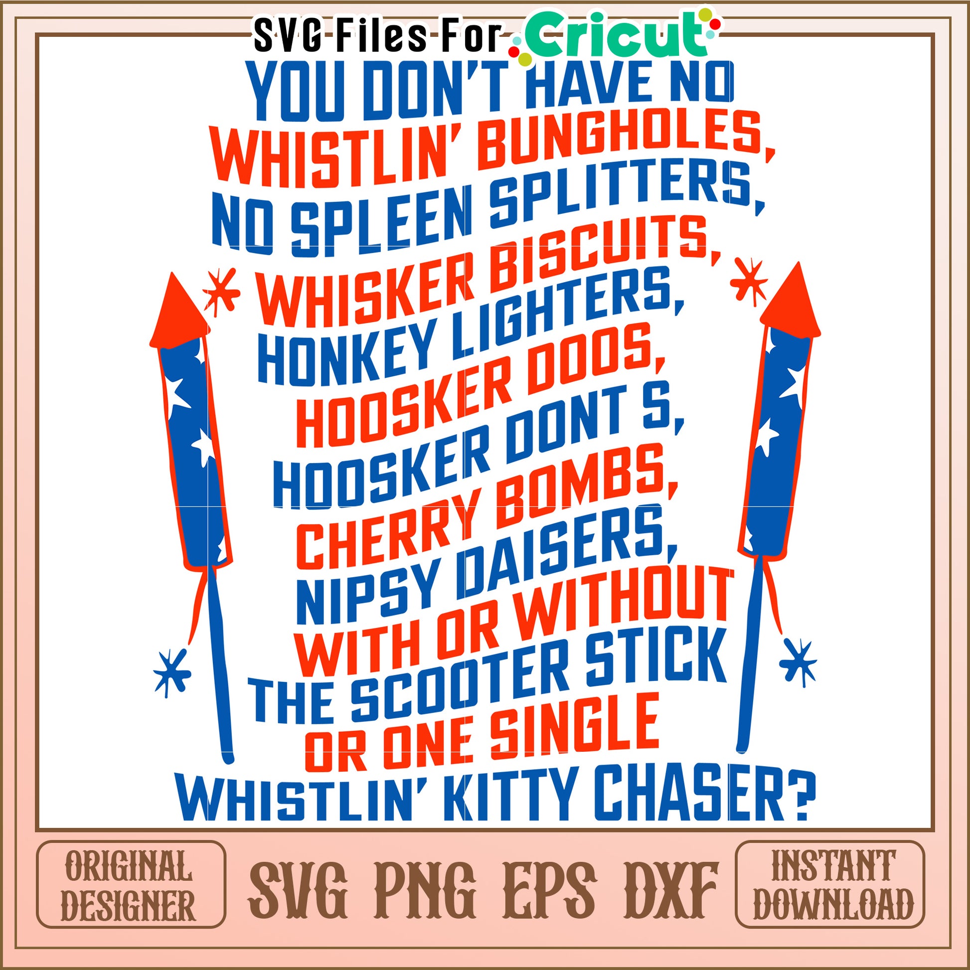 Fireworks SVG Design Funny 4th of July Saying