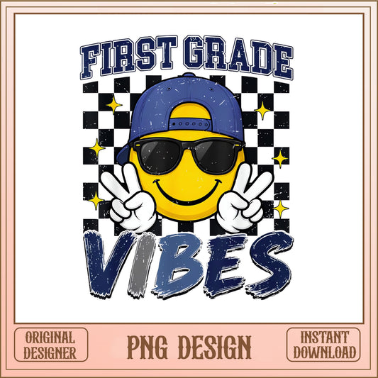 First Grade Vibes PNG, Smiley Face Back To School PNG, Teacher PNG