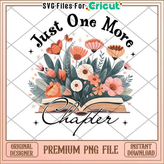 Floral Book PNG Just One More Chapter