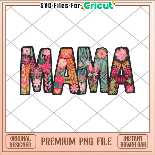 Floral Mama Design Premium PNG Instant Download
