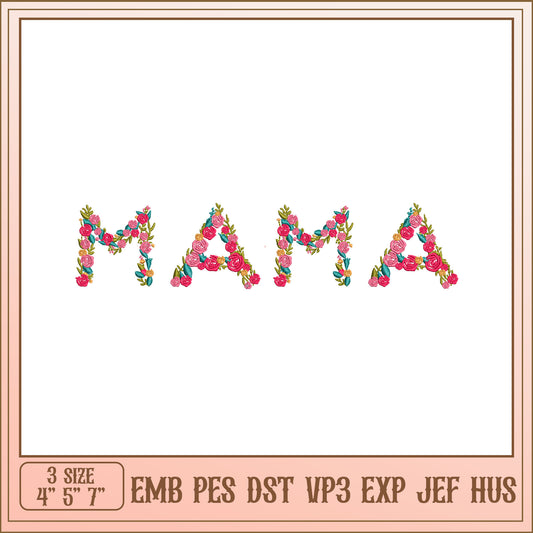 Floral Mama Embroidery Design