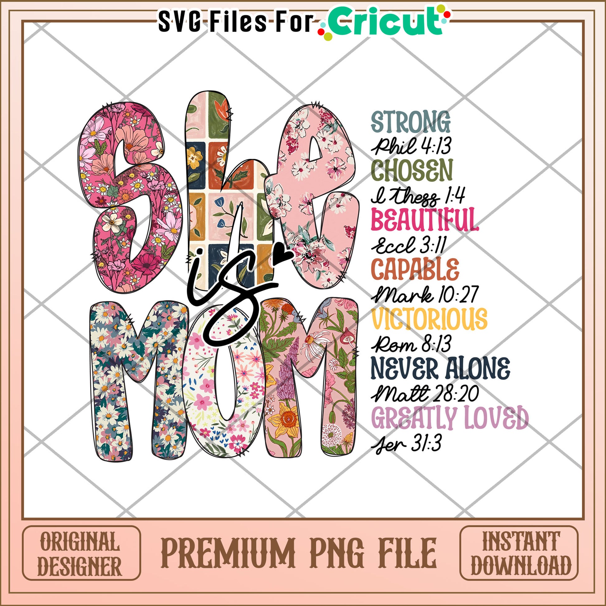 Floral Mom Design PNG Strong, Chosen, Beautiful