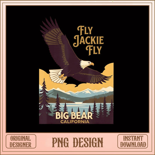 Fly Jackie Fly Big Bear California PNG, Bald Eagle PNG, Nature PNG