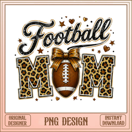 Football Mom PNG Sublimation, Leopard Football Mom, Sports Mom PNG