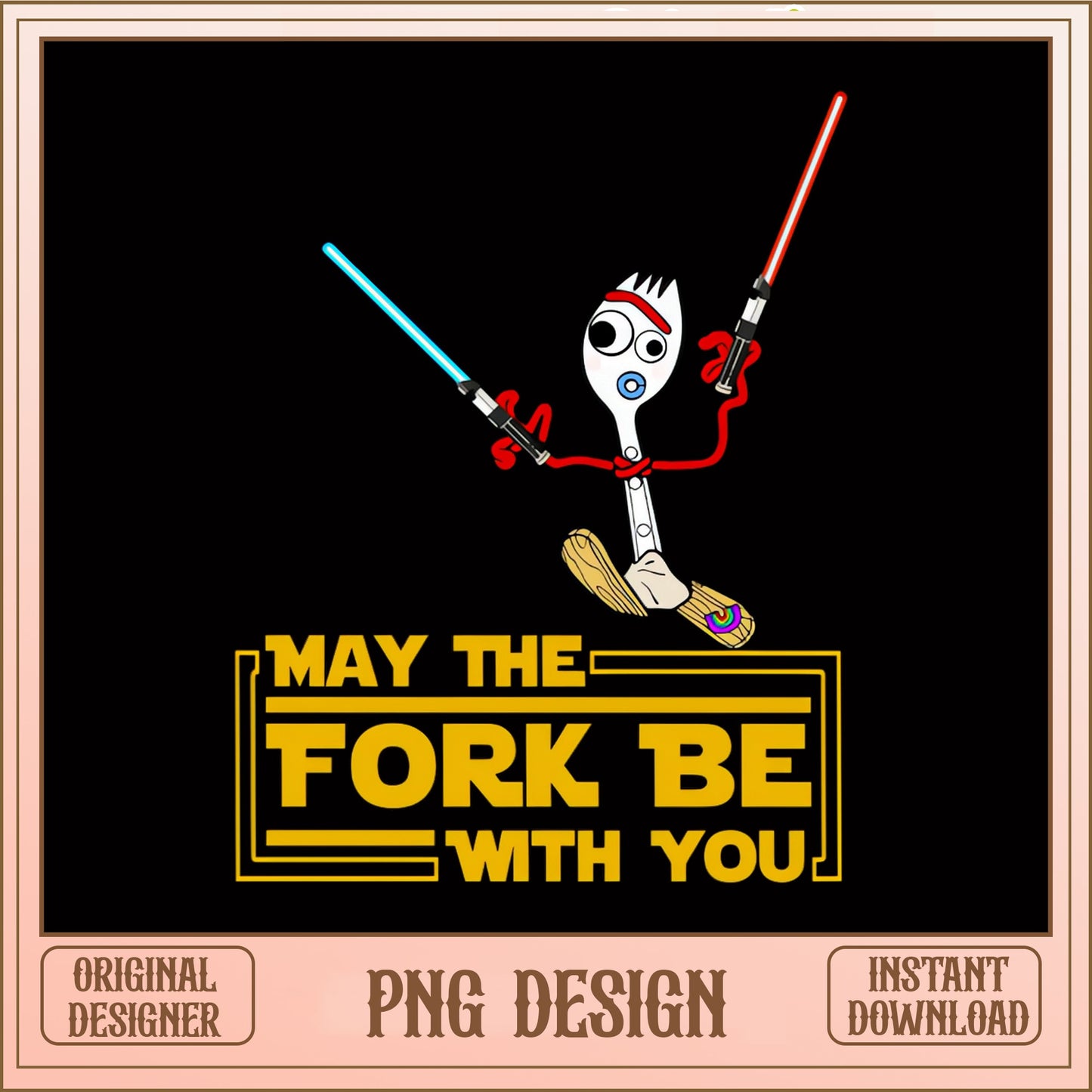 Forky May The Fork Be With You PNG, Toy Story PNG, Star Wars PNG