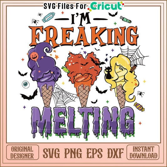 Freaking melting svg, hot weather humor svg, summer heat meltdown svg