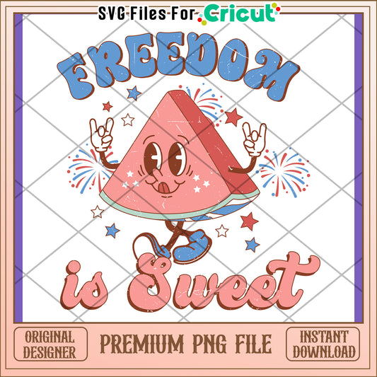 Freedom is Sweet Watermelon PNG